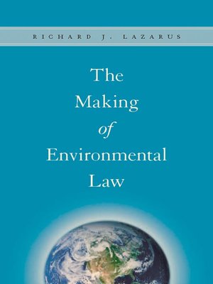 cover image of The Making of Environmental Law